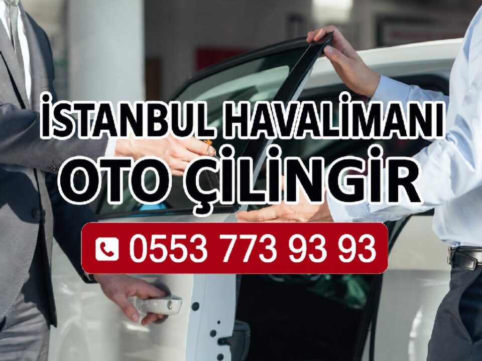 İstanbul Havalimanı Oto Çilingir